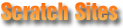 ScratchSites